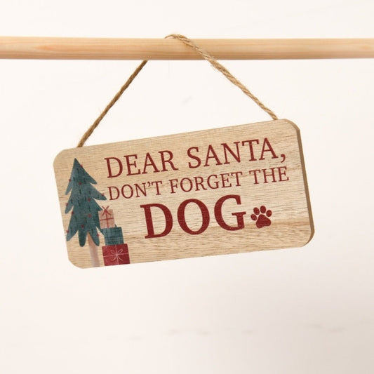 Don't forget the dog' Wood Hanger